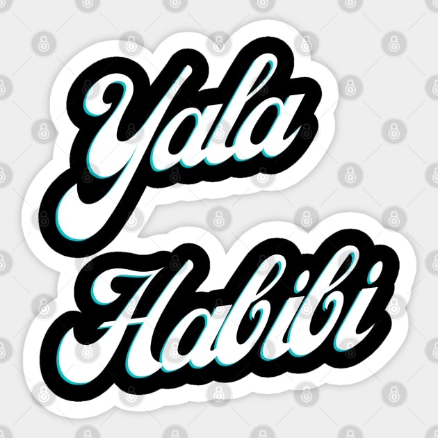 Yala Habibi Sticker by Shopkreativco